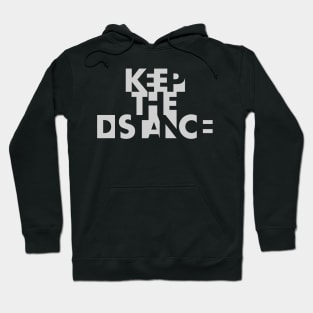 Keep the distance Hoodie